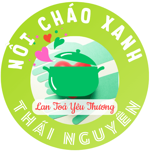 Nồi Cháo Xanh Thái Nguyên — Lan Toả Yêu Thương